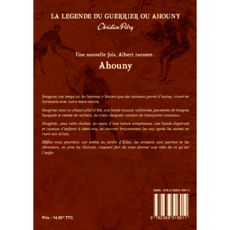La légende du guerrier ou Ahouny — Christian Patry