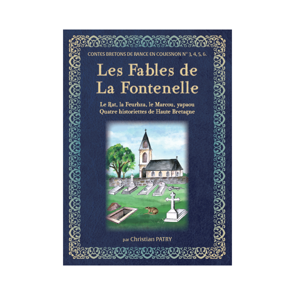 Les Fables de la Fontenelle — Christian Patry
